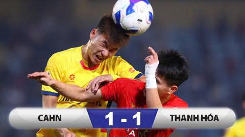 Kết quả CAHN 1-1 Thanh Hoá: Đình Bắc chấm dứt tịt ngòi, CAHN lại không thắng